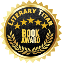 Award Seal - Literary Titan Book Award